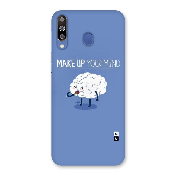 Makeup Your Mind Back Case for Galaxy M30