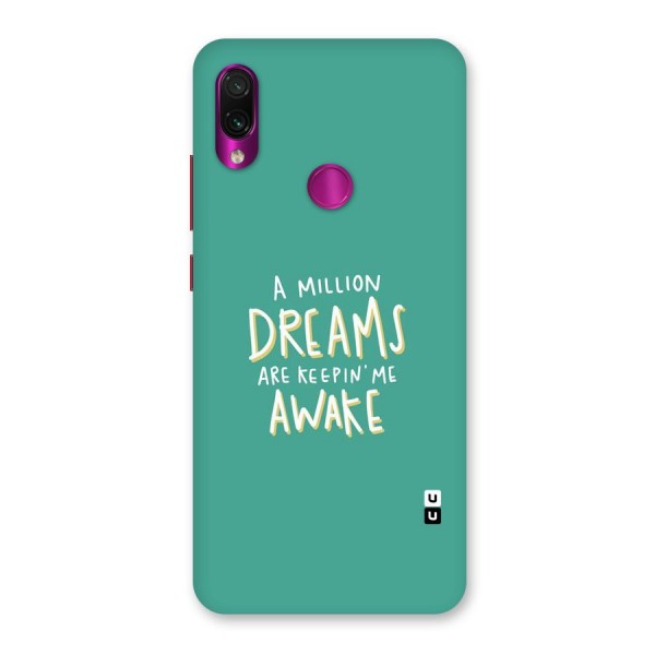 Million Dreams Back Case for Redmi Note 7 Pro