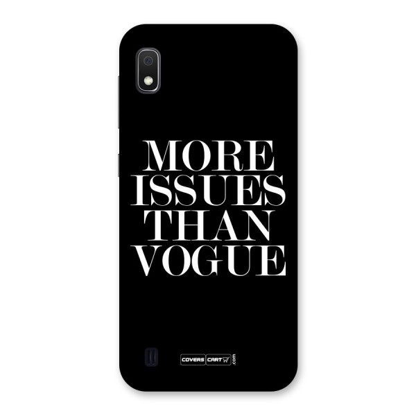 More Issues than Vogue (Black) Back Case for Galaxy A10