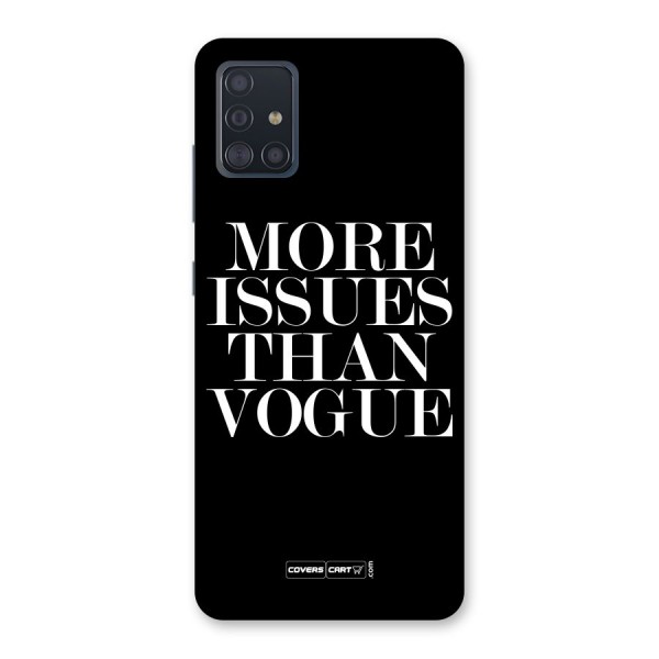 More Issues than Vogue (Black) Back Case for Galaxy A51