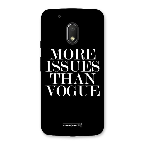 More Issues than Vogue (Black) Back Case for Moto G4 Play