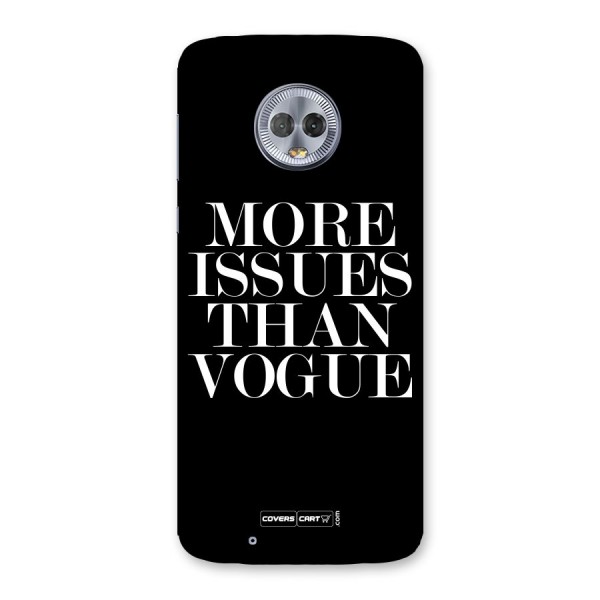More Issues than Vogue (Black) Back Case for Moto G6