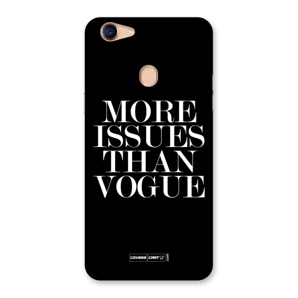 More Issues than Vogue (Black) Back Case for Oppo F5 Youth
