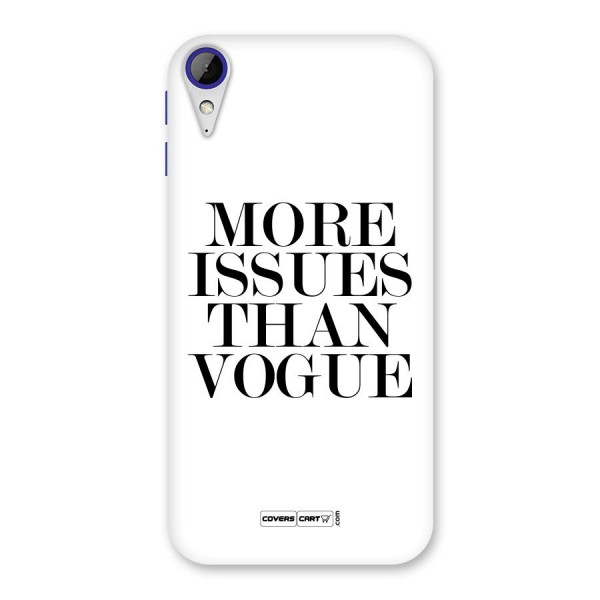 More Issues than Vogue (White) Back Case for Desire 830
