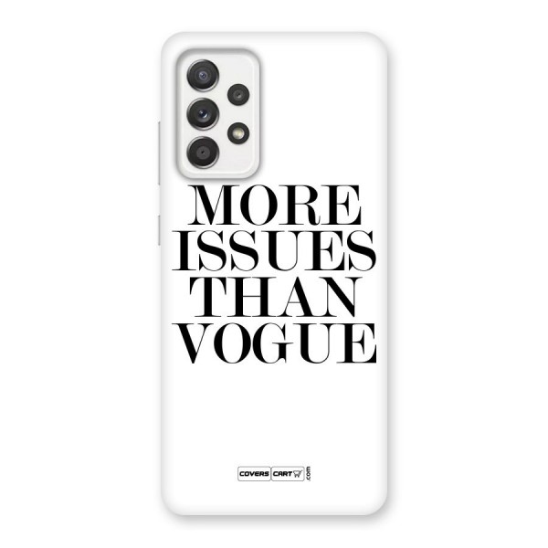 More Issues than Vogue (White) Back Case for Galaxy A52