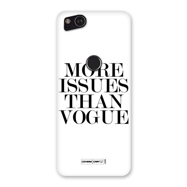 More Issues than Vogue (White) Back Case for Google Pixel 2