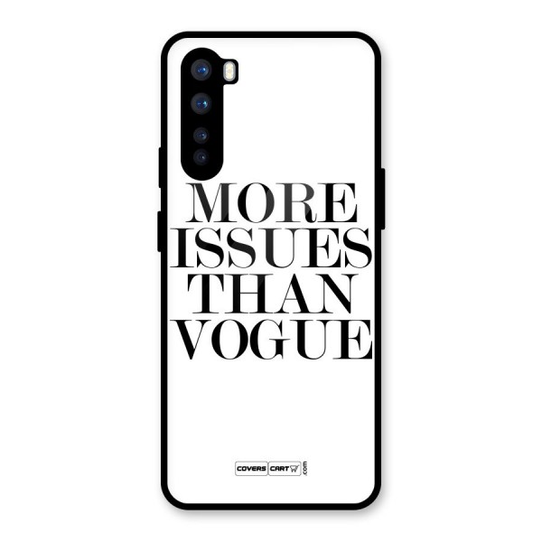 More Issues than Vogue (White) Glass Back Case for OnePlus Nord
