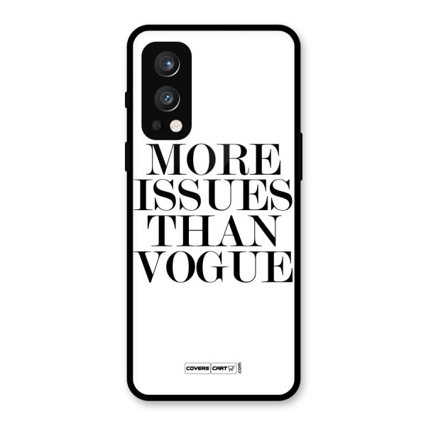 More Issues than Vogue (White) Glass Back Case for OnePlus Nord 2 5G
