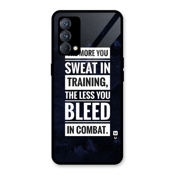 More You Sweat Less You Bleed Glass Back Case for Realme GT Master Edition