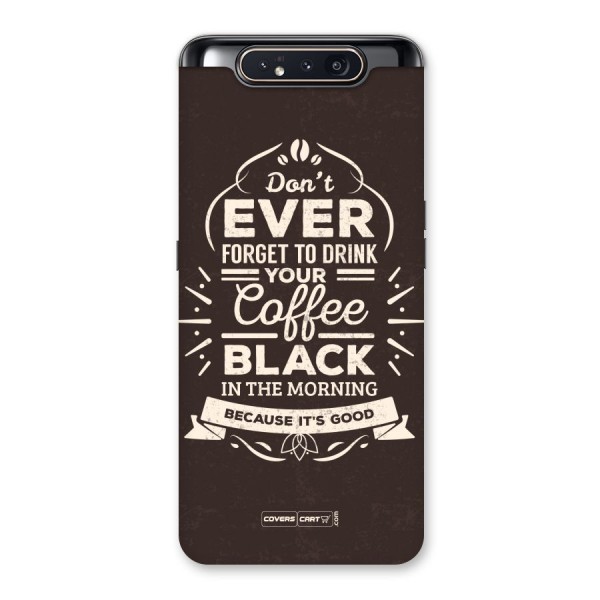 Morning Coffee Love Back Case for Galaxy A80