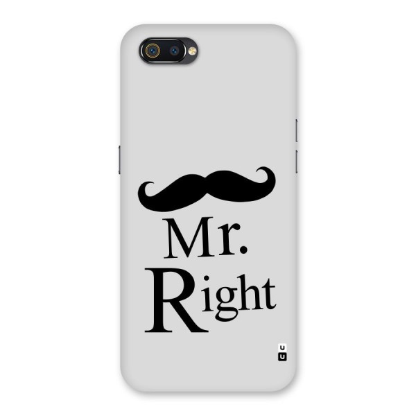 Mr. Right. Back Case for Realme C2