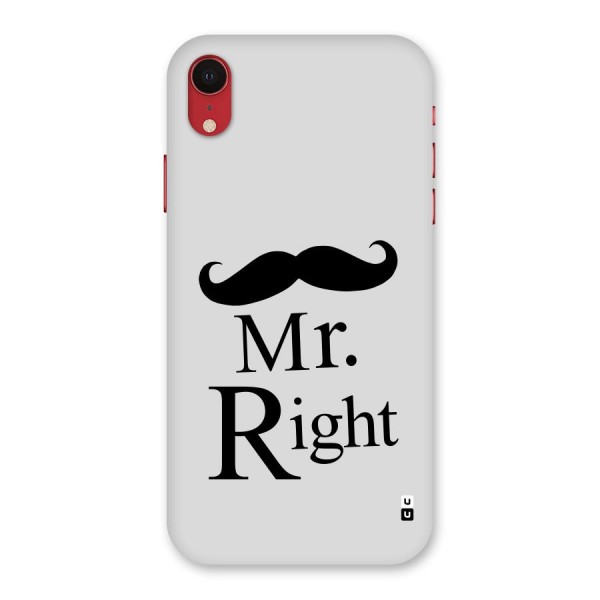 Mr. Right. Back Case for iPhone XR