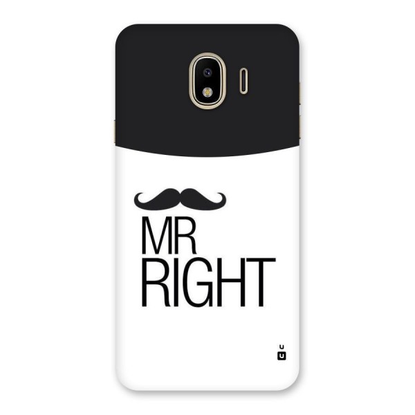 Mr. Right Moustache Back Case for Galaxy J4