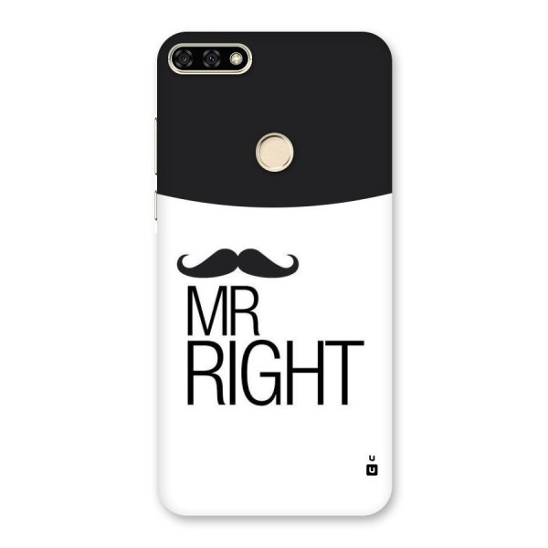 Mr. Right Moustache Back Case for Honor 7A