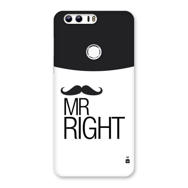Mr. Right Moustache Back Case for Honor 8