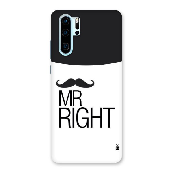 Mr. Right Moustache Back Case for Huawei P30 Pro