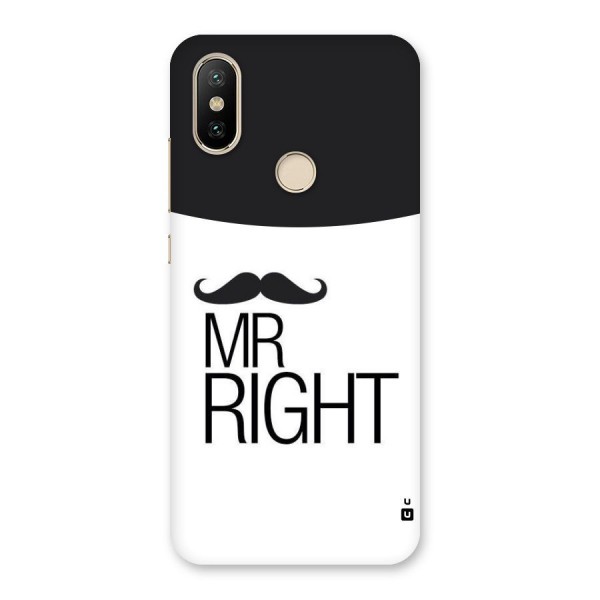 Mr. Right Moustache Back Case for Mi A2