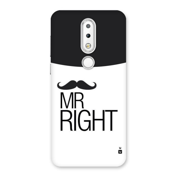 Mr. Right Moustache Back Case for Nokia 6.1 Plus