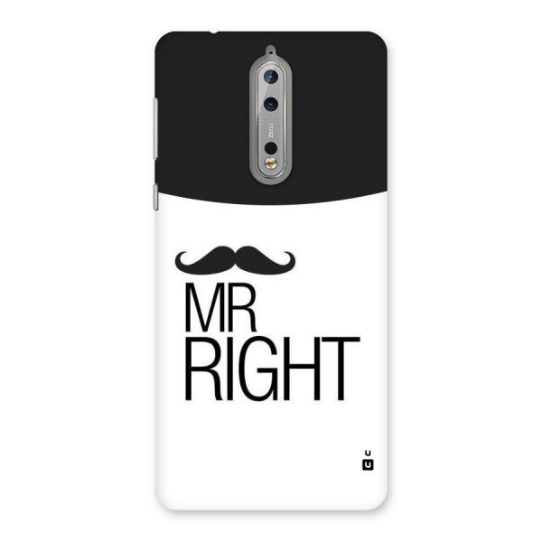 Mr. Right Moustache Back Case for Nokia 8