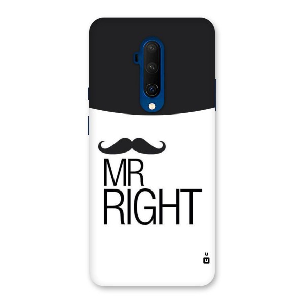 Mr. Right Moustache Back Case for OnePlus 7T Pro