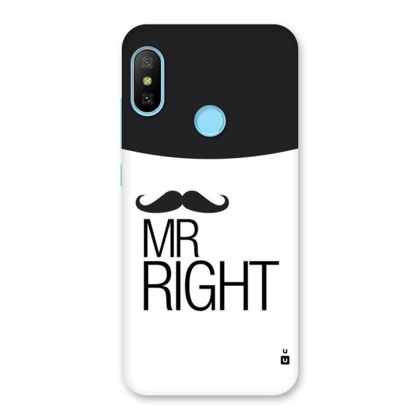 Mr. Right Moustache Back Case for Redmi 6 Pro