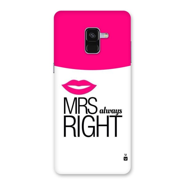 Mrs always right Back Case for Galaxy A8 Plus