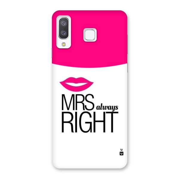 Mrs always right Back Case for Galaxy A8 Star