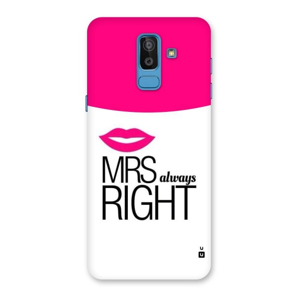 Mrs always right Back Case for Galaxy J8