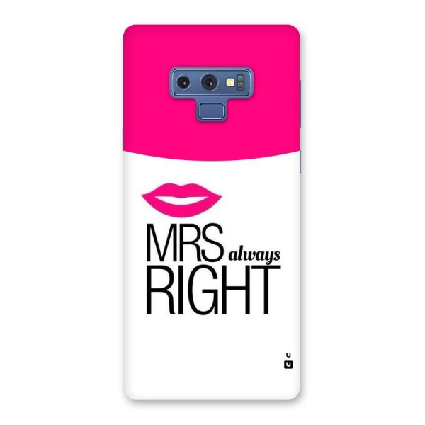 Mrs always right Back Case for Galaxy Note 9