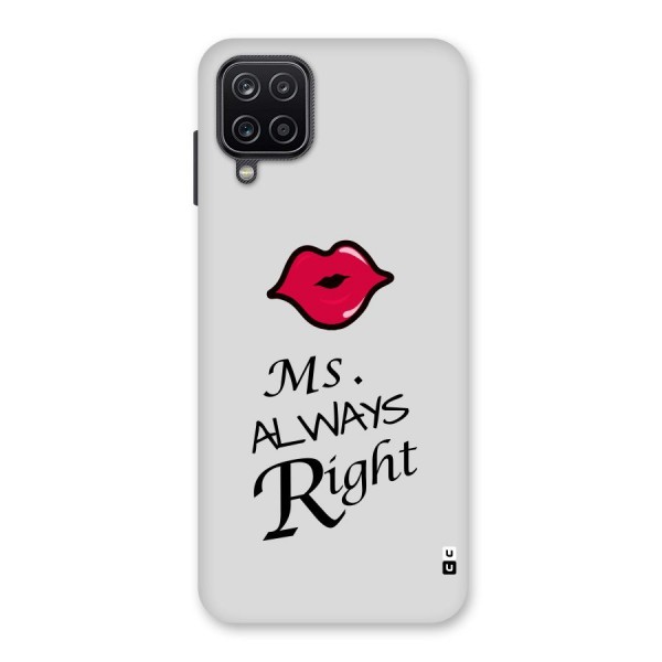 Ms. Always Right. Back Case for Galaxy A12