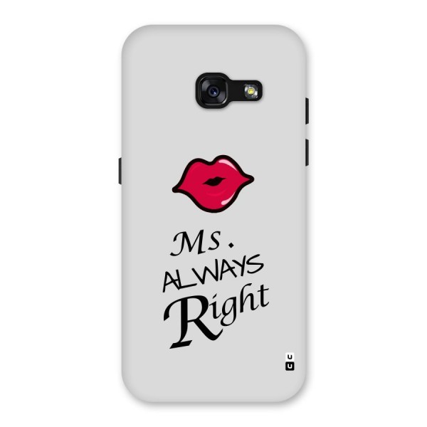 Ms. Always Right. Back Case for Galaxy A3 (2017)