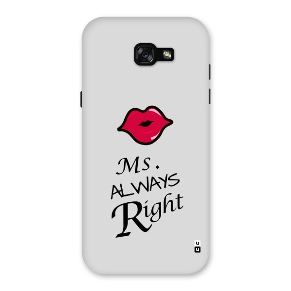 Ms. Always Right. Back Case for Galaxy A7 (2017)