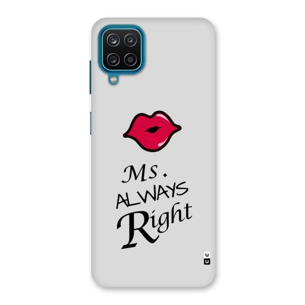 Ms. Always Right. Back Case for Galaxy F12