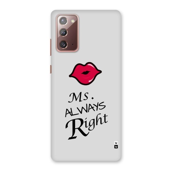 Ms. Always Right. Back Case for Galaxy Note 20