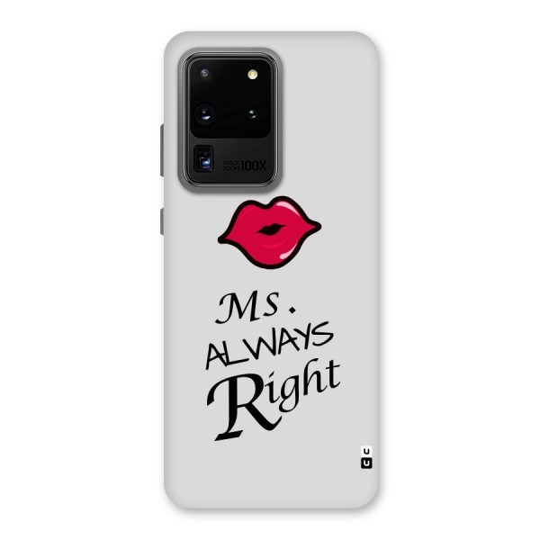 Ms. Always Right. Back Case for Galaxy S20 Ultra