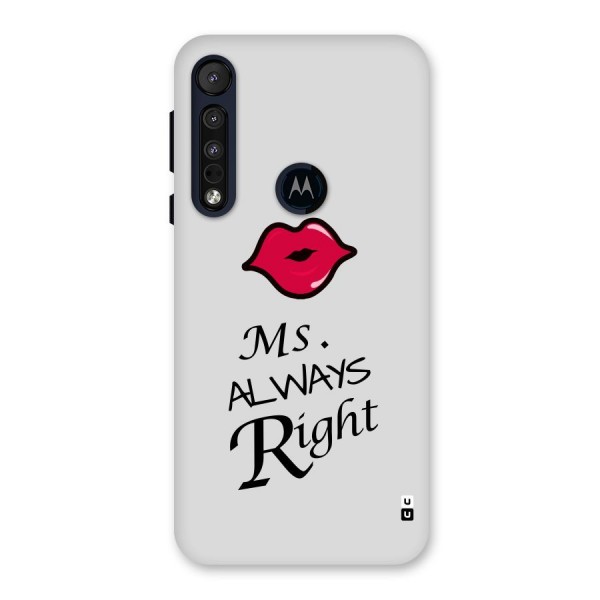 Ms. Always Right. Back Case for Motorola One Macro