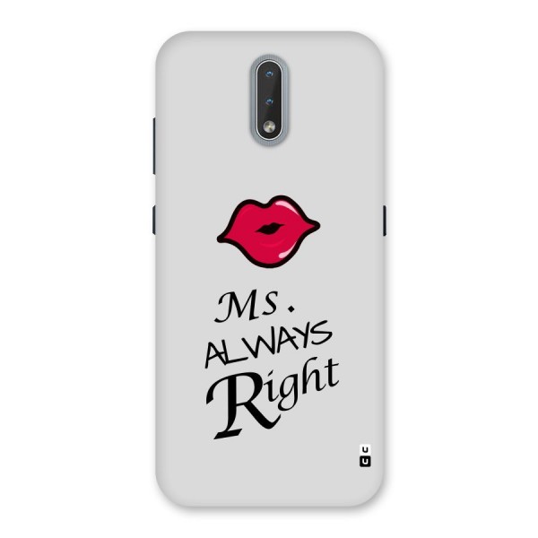 Ms. Always Right. Back Case for Nokia 2.3