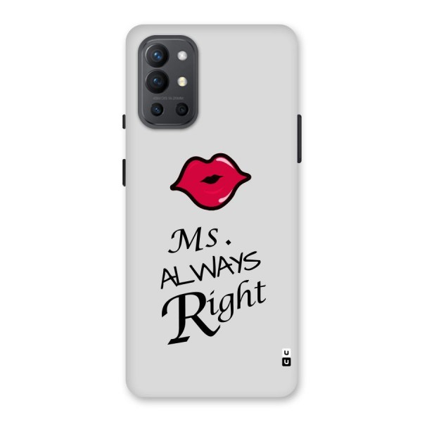 Ms. Always Right. Back Case for OnePlus 9R