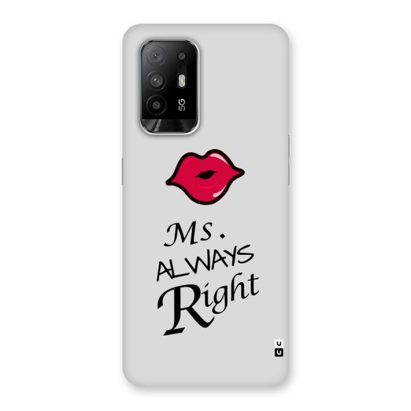 Ms. Always Right. Back Case for Oppo F19 Pro Plus 5G
