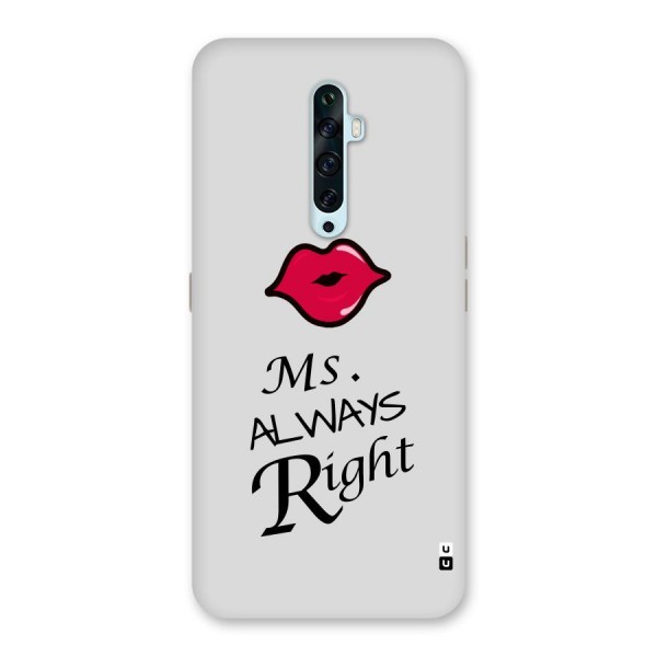 Ms. Always Right. Back Case for Oppo Reno2 F