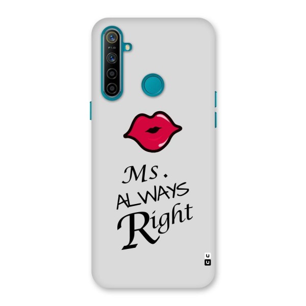 Ms. Always Right. Back Case for Realme 5i