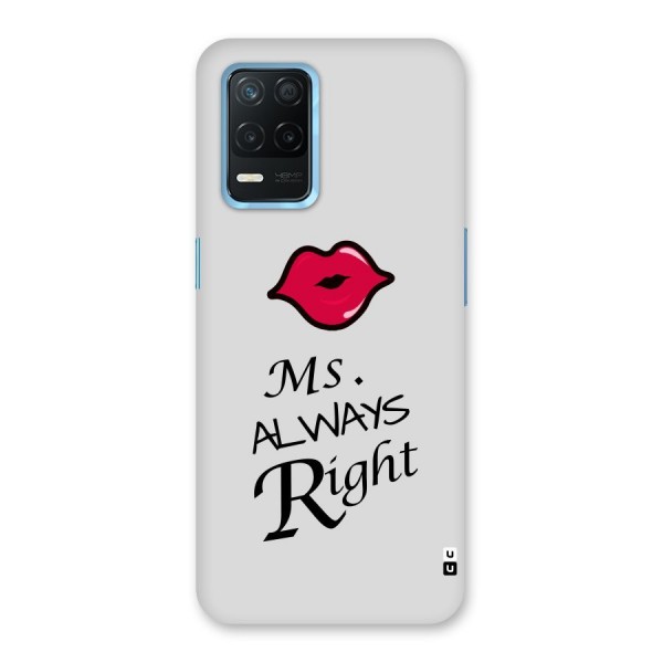 Ms. Always Right. Back Case for Realme Narzo 30 5G