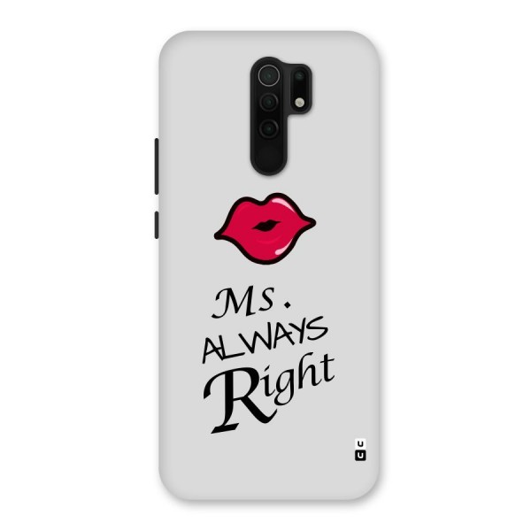 Ms. Always Right. Back Case for Redmi 9 Prime