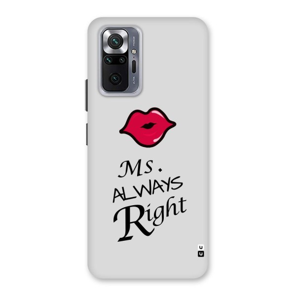 Ms. Always Right. Back Case for Redmi Note 10 Pro