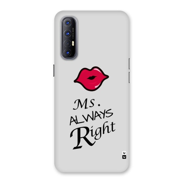 Ms. Always Right. Back Case for Reno3 Pro