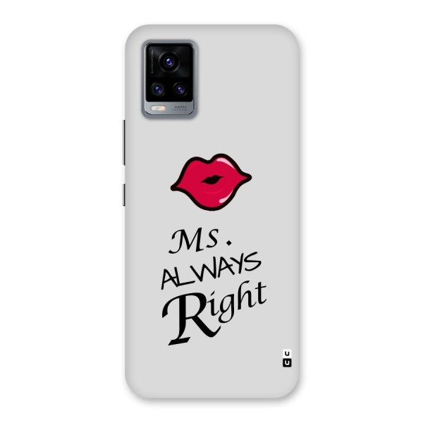 Ms. Always Right. Back Case for Vivo V20