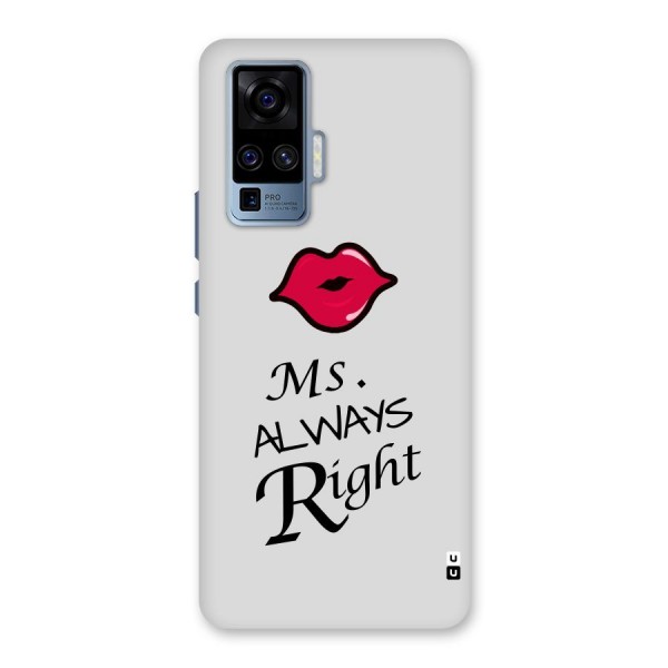 Ms. Always Right. Back Case for Vivo X50 Pro