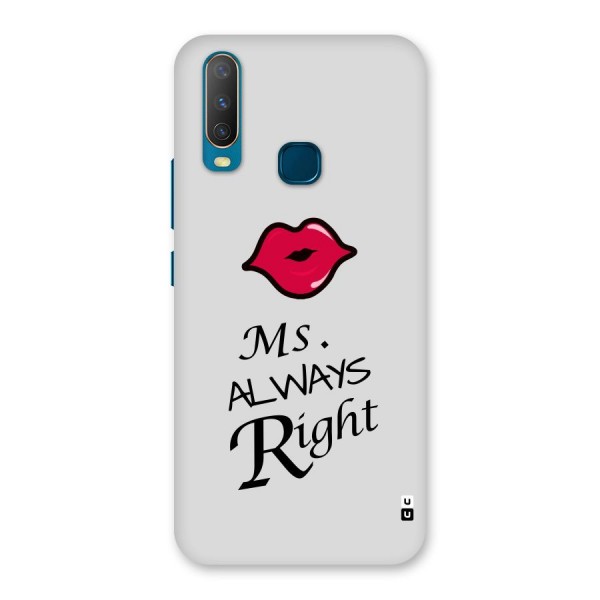Ms. Always Right. Back Case for Vivo Y11