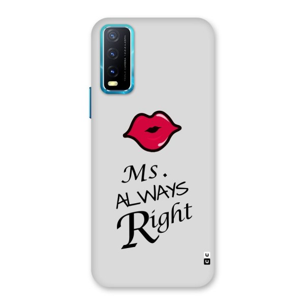 Ms. Always Right. Back Case for Vivo Y12s