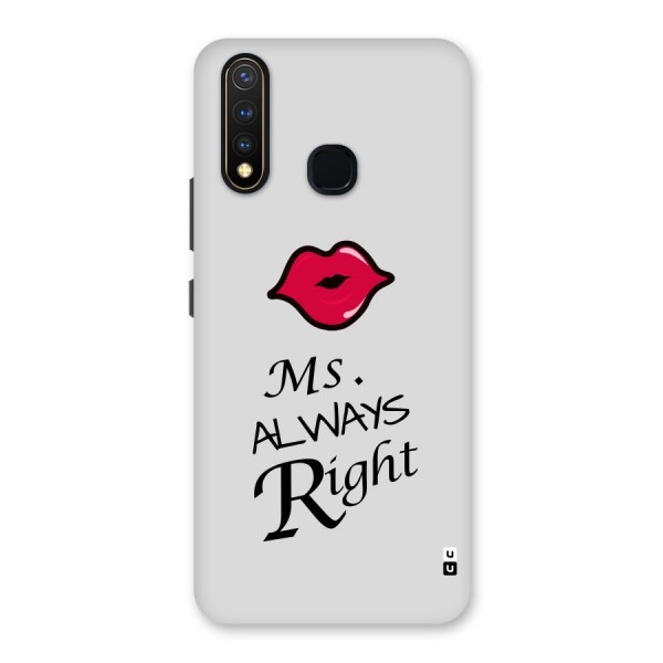 Ms. Always Right. Back Case for Vivo Y19